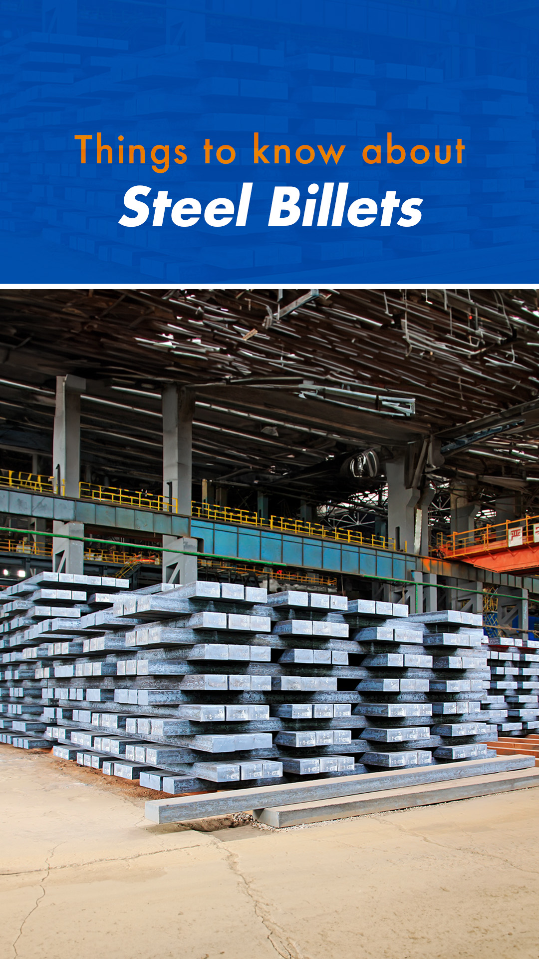 Things to Know About Steel Billets: Advantages & Importance