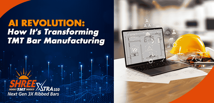 AI Revolution: How It’s Transforming TMT Bar Manufacturing