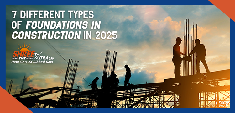 7+ Different Types of Foundations in Construction in 2025