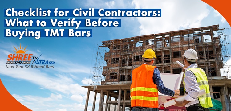 Checklist for Civil Contractors: What to Verify Before Buying TMT Bars