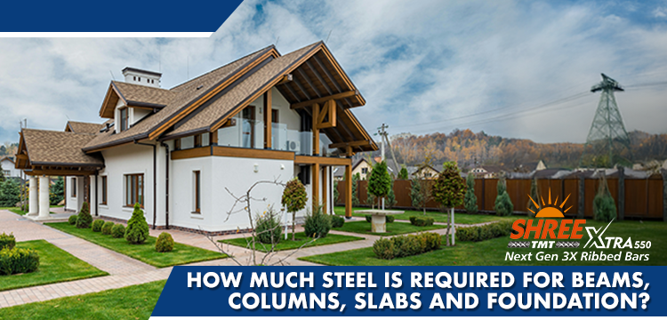 How Much Steel is Required for Beams, Columns, Slabs and Foundation? | Complete TMT Bar Guide